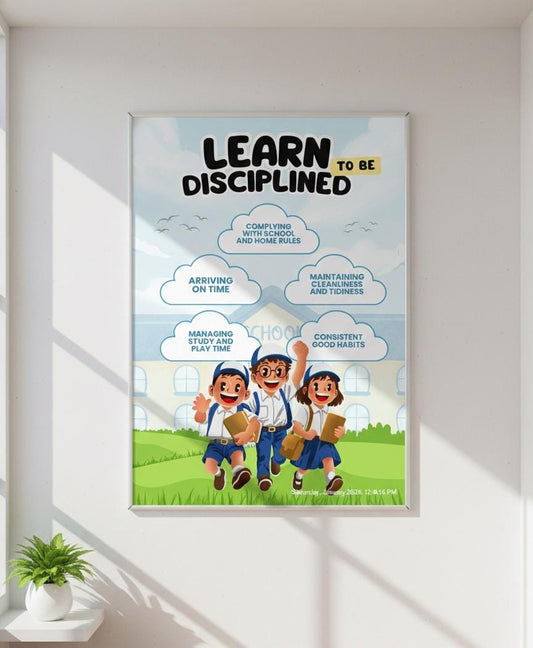 Learn Disciplined poster | Rolled Poster, School kids classroom wall art