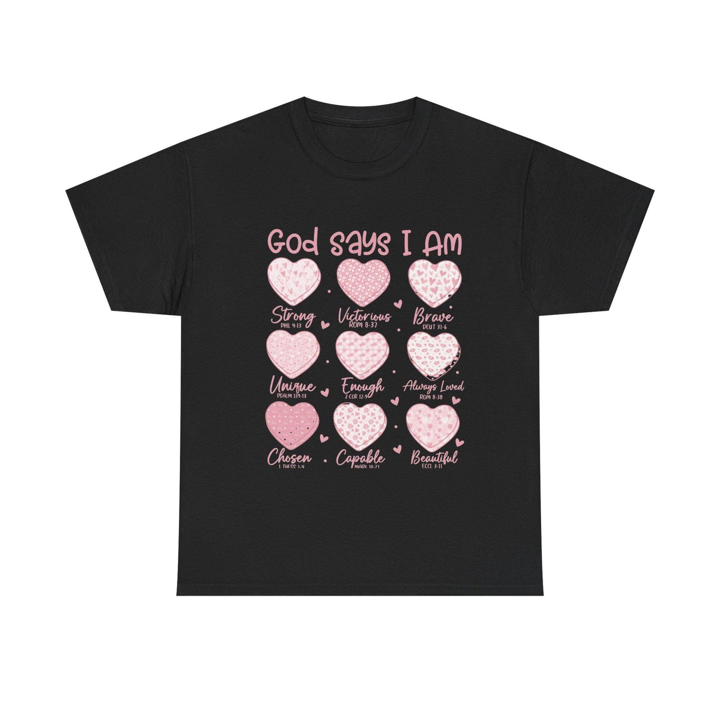 God Says I Am hearts T-Shirt | God Says I Am PNG Christian Valentine | Bible Verse Hearts | Faith Love Scripture Design Tshirt