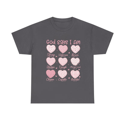 God Says I Am hearts T-Shirt | God Says I Am PNG Christian Valentine | Bible Verse Hearts | Faith Love Scripture Design Tshirt