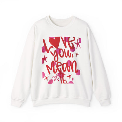 Love You Mean It Sweatshirt| Love Coquette Sweatshirt | Valentines Sweatshirt | Girly Sweatshirt | Faux Glitter Sweatshirt | Feb 14 Sweater
