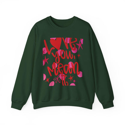 Love You Mean It Sweatshirt| Love Coquette Sweatshirt | Valentines Sweatshirt | Girly Sweatshirt | Faux Glitter Sweatshirt | Feb 14 Sweater