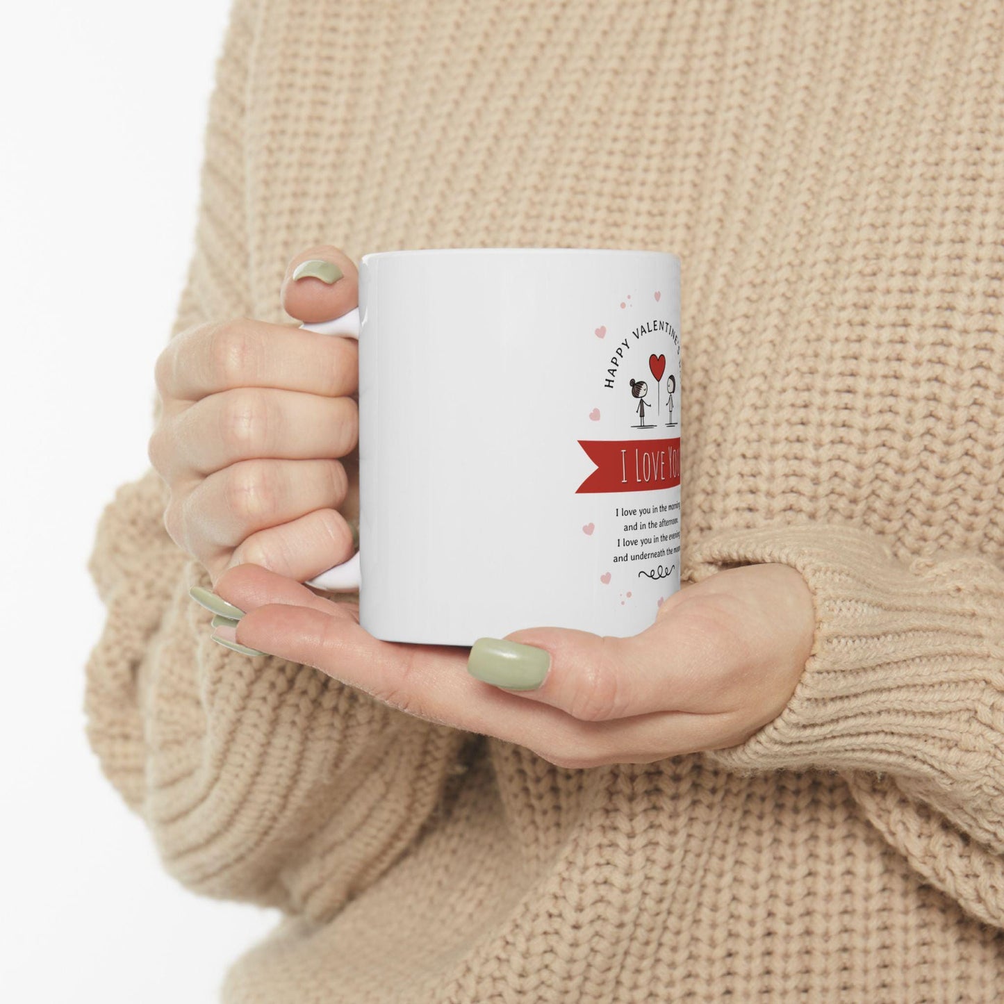 Happy Valentines Day I Love You Mug | Romantic Quote Ceramic Mug