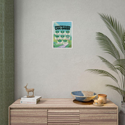 Breathe Clean Live Green Rolled Poster | Eco Tips, Recycling, Sustainable Living