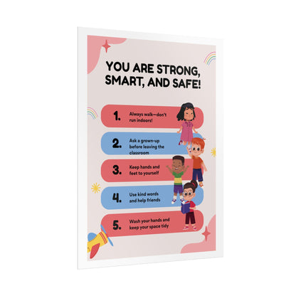 You Are Strong Smart and Safe kids classroom poster Rolled Poster | Positive Behavior Chart