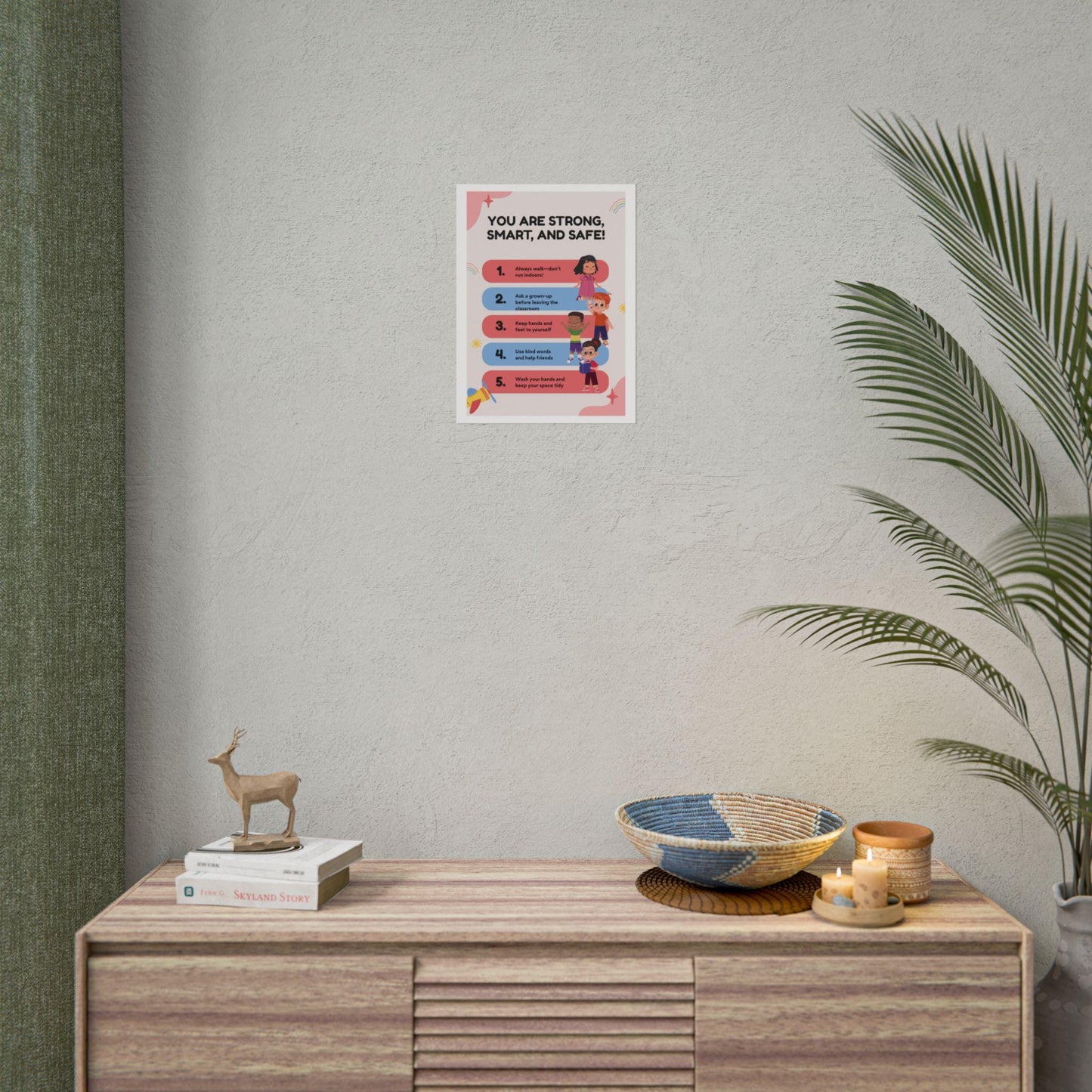 You Are Strong Smart and Safe kids classroom poster Rolled Poster | Positive Behavior Chart