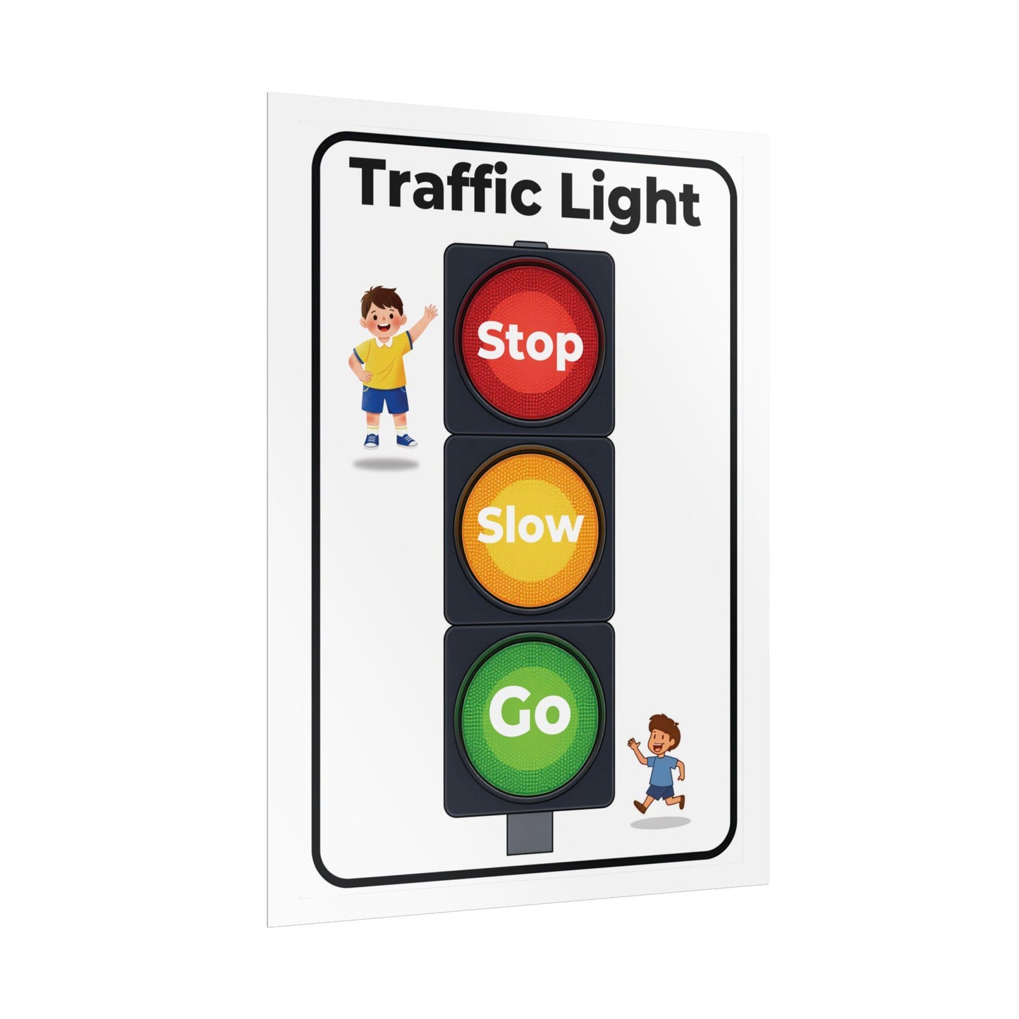 Traffic Light Rolled Posters | Stop Slow Go Classroom Poster | Posters That Teach Traffic Light Rules With A Cheerful, kid-Friendly Design