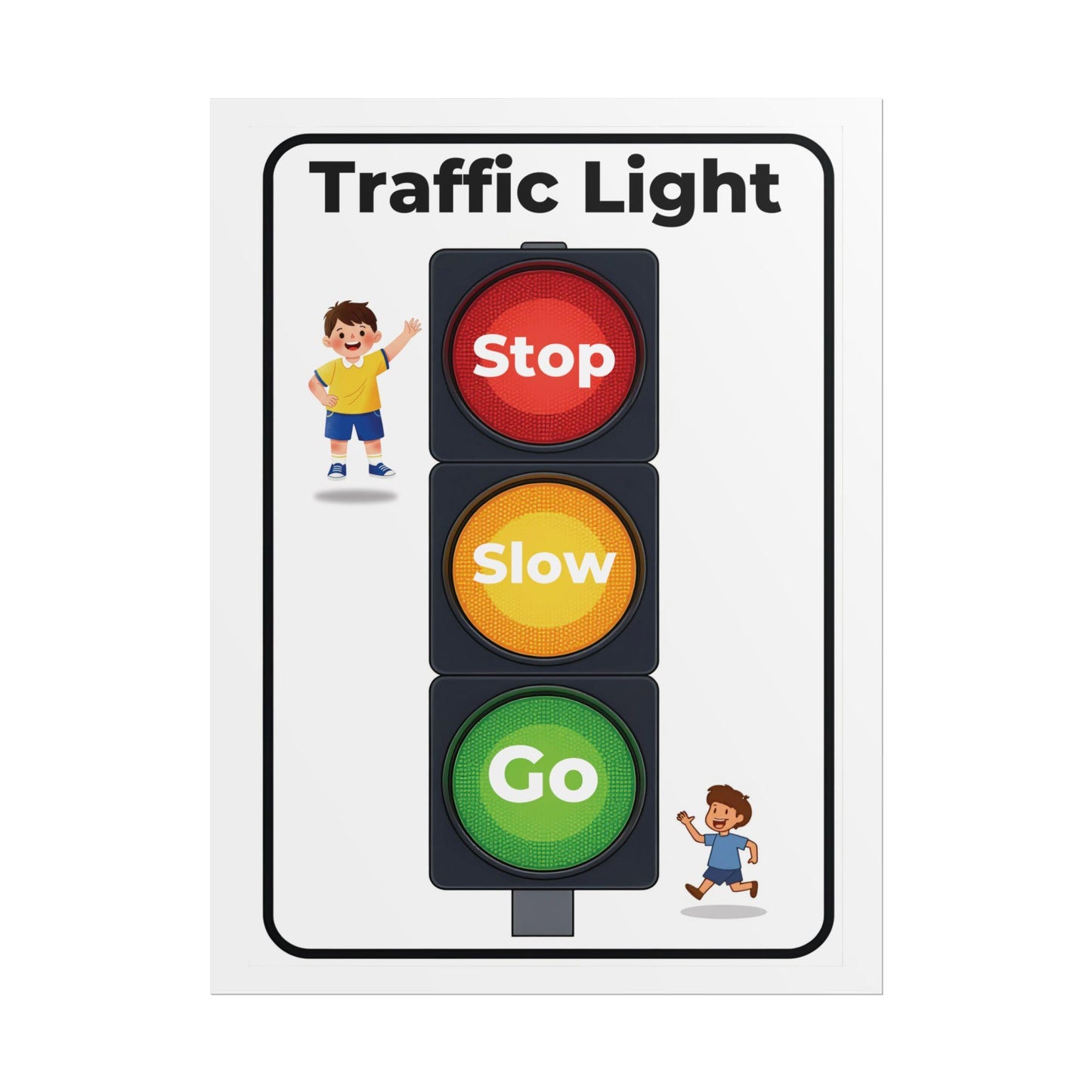 Traffic Light Rolled Posters | Stop Slow Go Classroom Poster | Posters That Teach Traffic Light Rules With A Cheerful, kid-Friendly Design