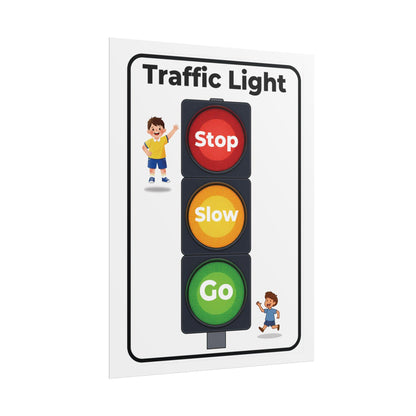 Traffic Light Rolled Posters | Stop Slow Go Classroom Poster | Posters That Teach Traffic Light Rules With A Cheerful, kid-Friendly Design