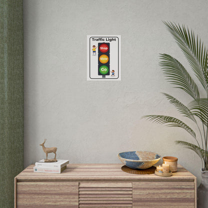Traffic Light Rolled Posters | Stop Slow Go Classroom Poster | Posters That Teach Traffic Light Rules With A Cheerful, kid-Friendly Design