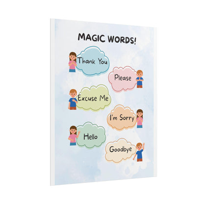 Magic Words poster Rolled Posters | Thank You Please Excuse Me I'm Sorry Hello Goodbye | Cheerful Rolled Poster That Teaches Magic Words