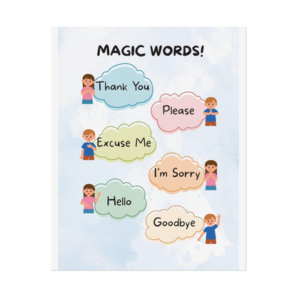 Magic Words poster Rolled Posters | Thank You Please Excuse Me I'm Sorry Hello Goodbye | Cheerful Rolled Poster That Teaches Magic Words