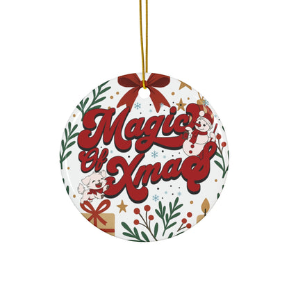 Magic of Xmas Ceramic Ornament | Round Holiday Ornament For Decoration