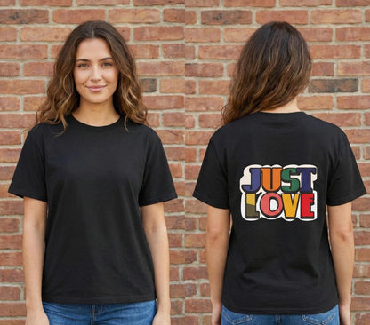 Just Love T-Shirt | Retro Rainbow Typography, Positive Message | Classic Crew-Neck Tee