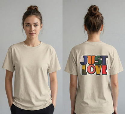 Just Love T-Shirt | Retro Rainbow Typography, Positive Message | Classic Crew-Neck Tee