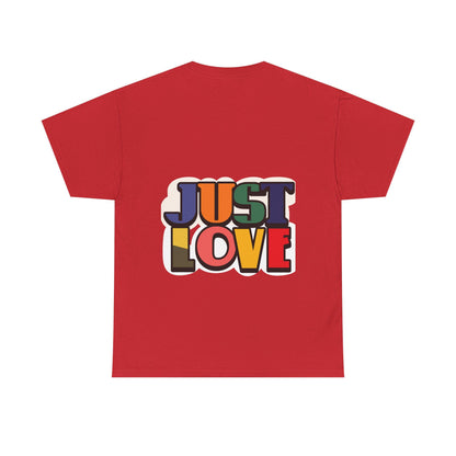 Just Love T-Shirt | Retro Rainbow Typography, Positive Message | Classic Crew-Neck Tee