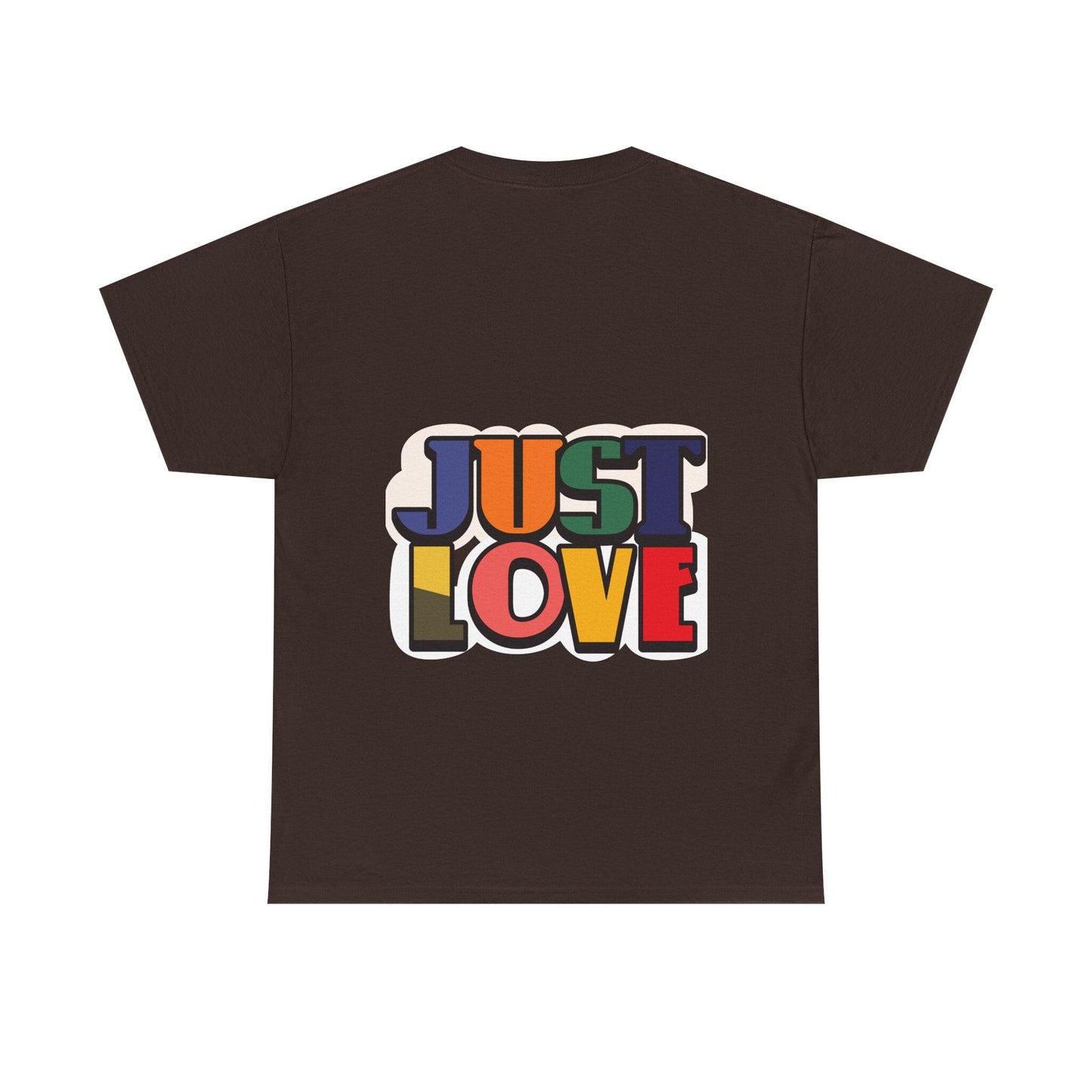Just Love T-Shirt | Retro Rainbow Typography, Positive Message | Classic Crew-Neck Tee