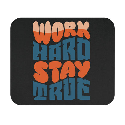 Work Hard Stay True Mouse Pad | Motivational Desk Mat, Retro Typography | Little Retro Grit to Your Desk