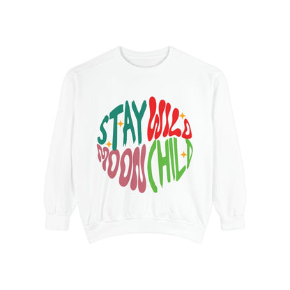 Stay Wild Moon Child Sweatshirt | Retro Psychedelic Typography |  Unisex Soft, Garment-Dyed Sweatshirt