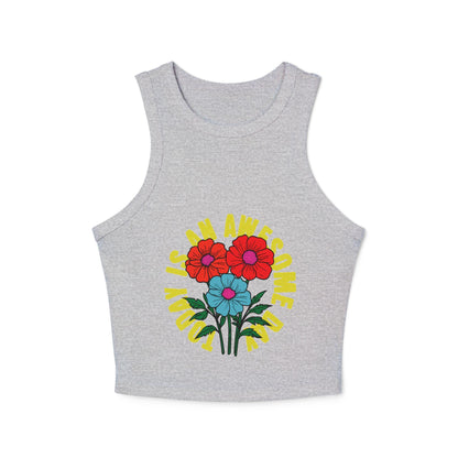 Blooming Flowers 'I Am Awesome' Racer Tank | Light, Bright Micro Rib Racer Tank Top