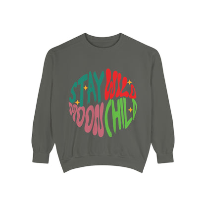Stay Wild Moon Child Sweatshirt | Retro Psychedelic Typography |  Unisex Soft, Garment-Dyed Sweatshirt