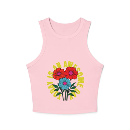 Blooming Flowers 'I Am Awesome' Racer Tank | Light, Bright Micro Rib Racer Tank Top