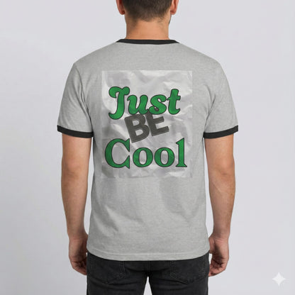 Just Be Cool T-Shirt | Retro Script on Ringer Tee | Retro Vibe to Everyday Wear