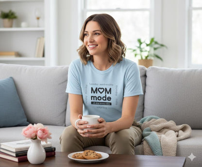 Mom Mode Graphic T-Shirt | Everyday Motherhood Tee