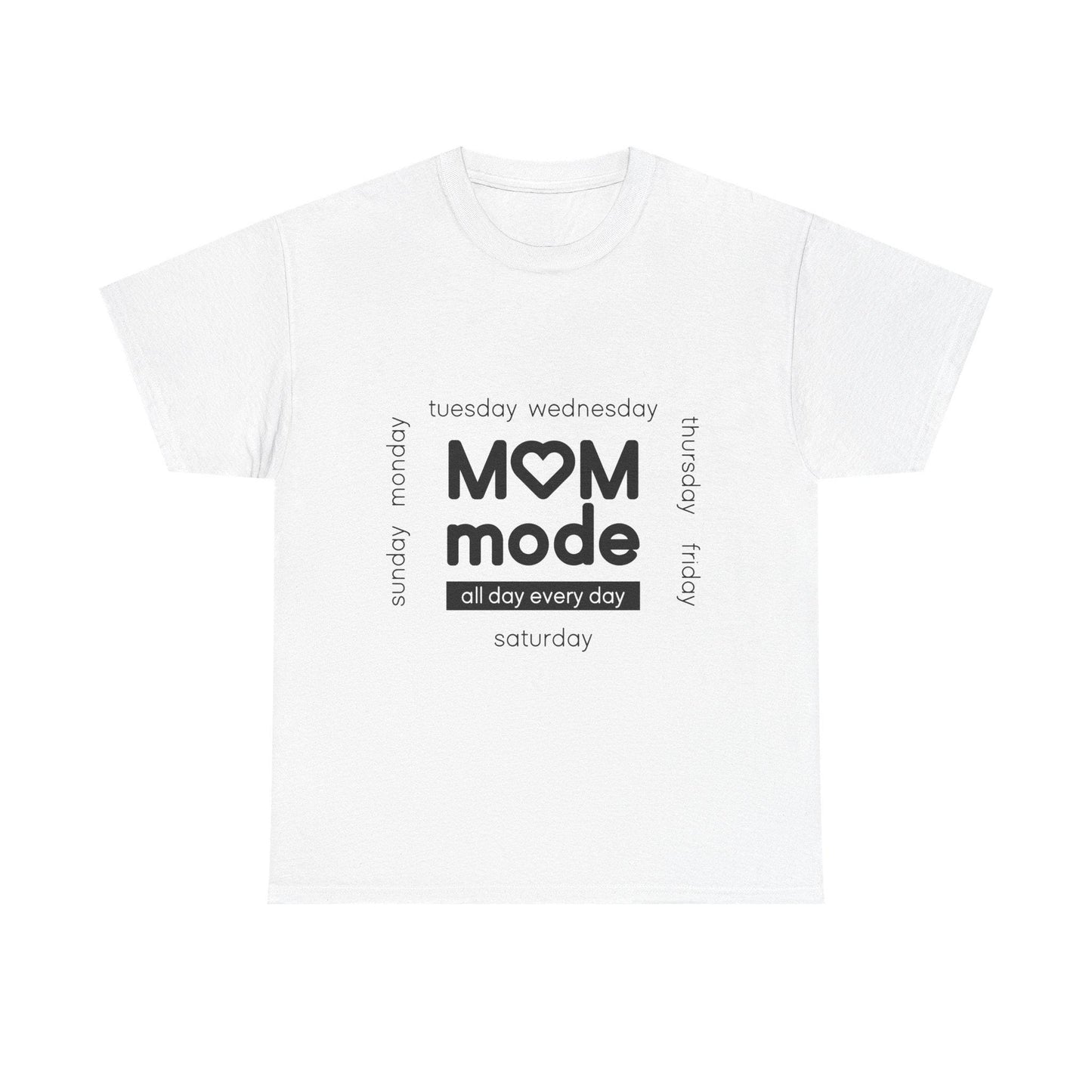 Mom Mode Graphic T-Shirt | Everyday Motherhood Tee