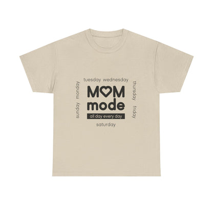 Mom Mode Graphic T-Shirt | Everyday Motherhood Tee