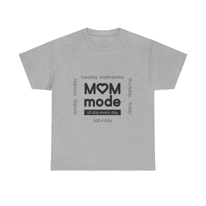 Mom Mode Graphic T-Shirt | Everyday Motherhood Tee