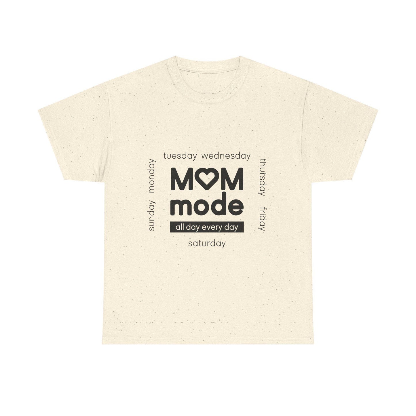 Mom Mode Graphic T-Shirt | Everyday Motherhood Tee