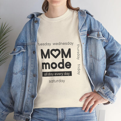 Mom Mode Graphic T-Shirt | Everyday Motherhood Tee