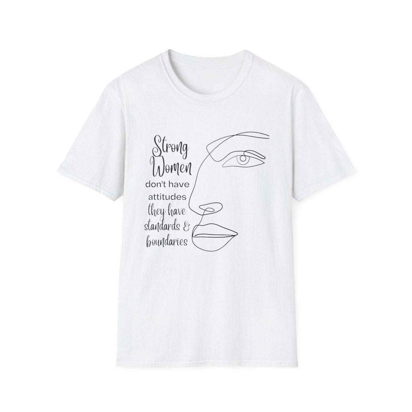 Strong women line art face t-shirt | "strong women don't have attitudes" design