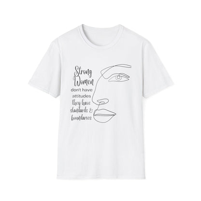 Strong women line art face t-shirt | "strong women don't have attitudes" design