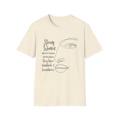 Strong women line art face t-shirt | "strong women don't have attitudes" design