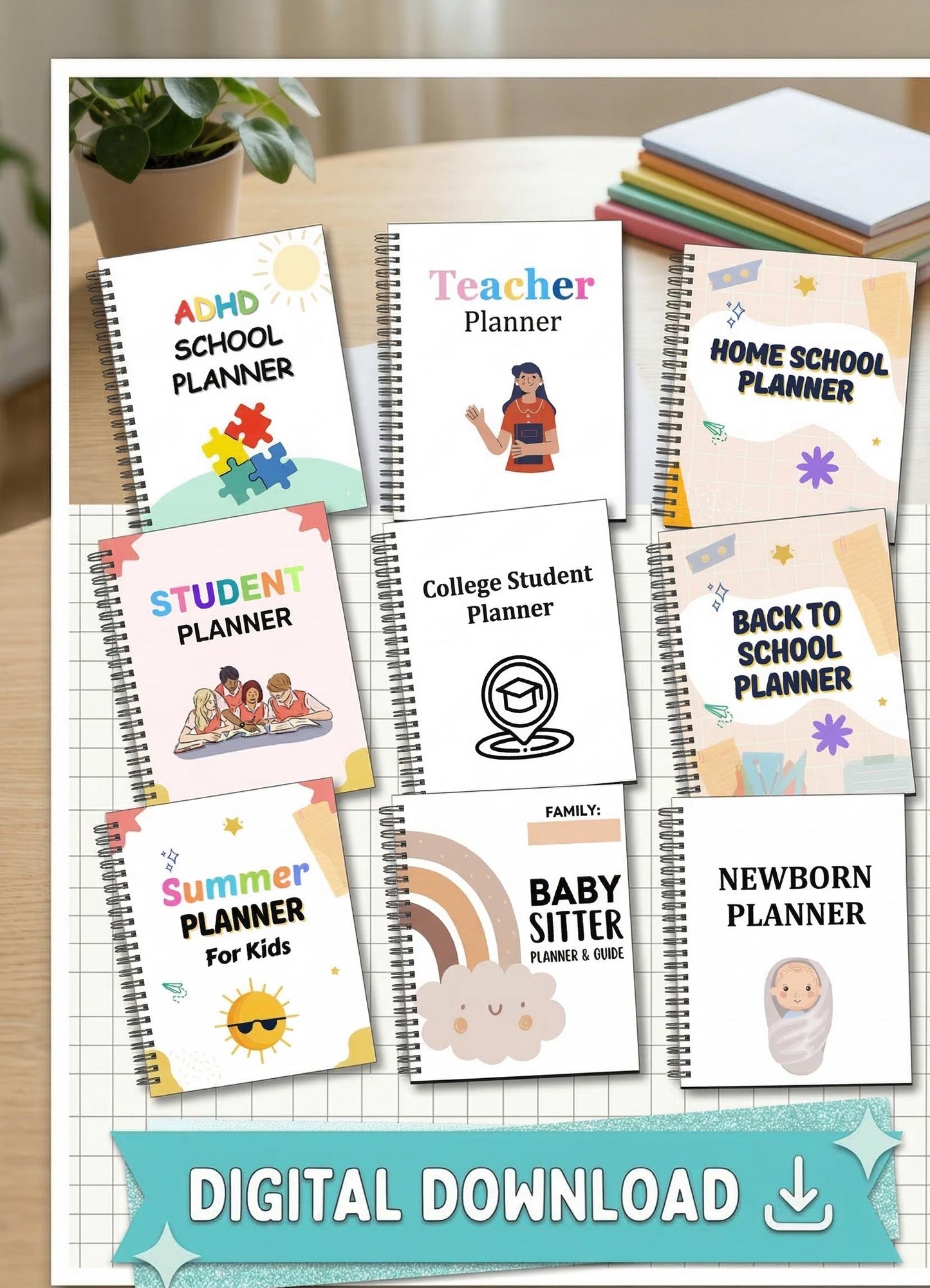 Ultimate 8-in-1 Life and School Planner | Student, Teacher, ADHD, College, Newborn , Babysitter, Summer & Back to School Digital Planners